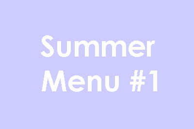 summer menu #1 at minihome nursery