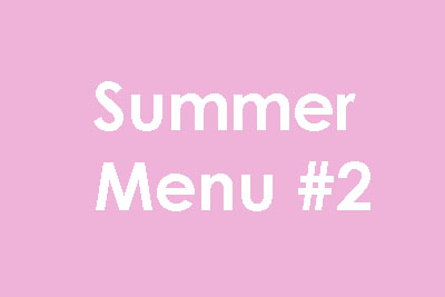 summer menu #2 at minihome nursery